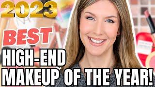 The BEST High End Makeup of the YEAR | 2023 Favorites