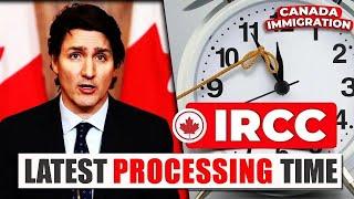 IRCC Processing Time : Changes for PR Cards, Visitor & Super Visas, Work Permits & More