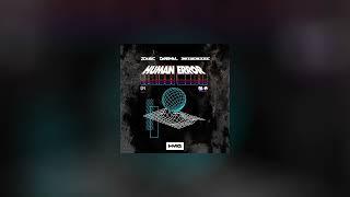 Zombic, Danimal & Influencerz - Human Error (Official Audio)