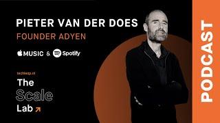 Adyen success story: Pieter van der Does building one of Europe’s largest fintech unicorns