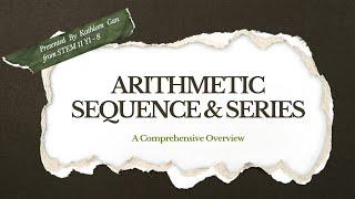 PRE-CALCULUS ARITHMETIC SEQUENCE & SERIES (VIDEO PRESENTATION) STEM 11 Y1-8