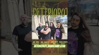 DETERIOROT - The Rebirth - New Album Deteriorot.bandcamp.com