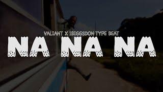 Valiant x 1Biggsdon Dancehall Type Beat “Na Na Na'” | 2024 Riddim Instrumental