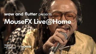 火藥味 by MouseFX - Live@Home 2018.03.14