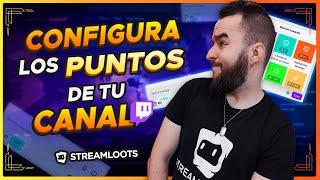 ACTIVA, CONFIGURA Y PERSONALIZA LOS PUNTOS DE TWITCH 