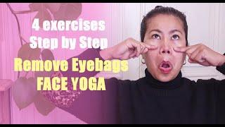 Remove eyebags Face Yoga, STEP BY STEP