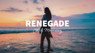 CTH & Moonway - Renegade (Lyrics)