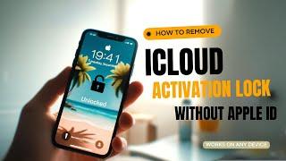 Remove iCloud Activation Lock without Apple ID