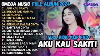 AKU KAU SAKITI - BUKAN TAK MAMPU - MENGAPA 2 - OMEGA MUSIC TERBARU 2024 FULL ALBUM KEISA PRO