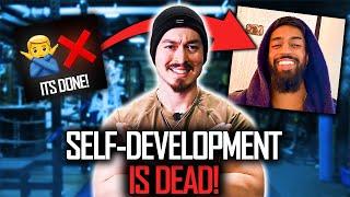 SELF-DEVELOPMENT IS DEAD! (Time To Become Christ-Pilled...)