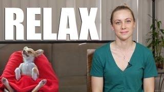 How to Relax!