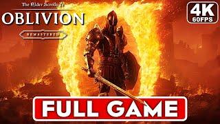 THE ELDER SCROLLS IV OBLIVION REMASTERED Gameplay Walkthrough FULL GAME [4K 60FPS PC ULTRA]