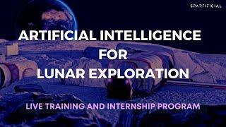 Artificial Intelligence for Lunar Exploration Program Introduction