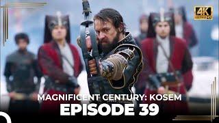 Magnificent Century: Kosem Episode 39 (English Subtitle) (4K)