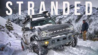 STRANDED In a SNOW STORM… (Bronco Mod Failed Me)