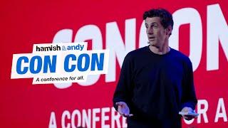 Con Con, A Conference For All | Hamish & Andy