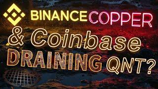 Why Is Binance Copper and Coinbase Draining QNT?