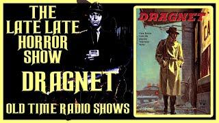 DRAGNET CRIME DRAMA OLD TIME RADIO SHOWS ALL NIGHT