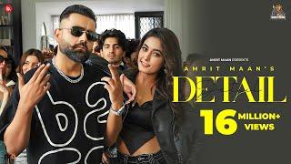 Detail (Official Video) - Amrit Maan | Desi Crew | Punjabi Song 2022