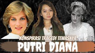 KISAH HIDUP & KONSPIRASI TRAGEDI KECELAKAAN PUTRI DIANA