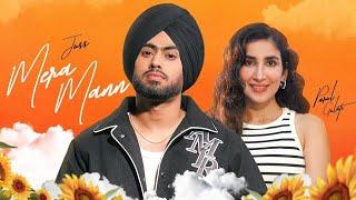 Mera Mann : juss feat. parul gulati & mix singh | latest punjabi song 2024 | new punjabi song 2024