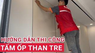 Hướng dẫn thi công tấm ốp đa năng sợi than tre