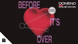 Domeno feat. Chloé Doyon - Before It's Over (Giuseppe Ottaviani Retouch)