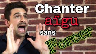 Cours de chant : CHANTER aigu sans FORCER - Explication et démonstration ! Cédric Chagnot