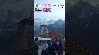 Kedarnath Update 22 May #shorts #kedarnath #trending #devotional #viral