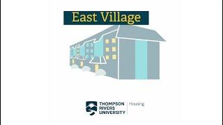 East Village Housing Virtual Tour - Thompson Rivers University