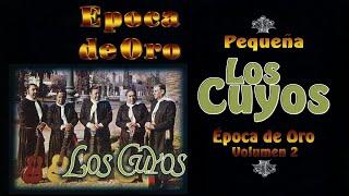 Pequeña - Los Cuyos - Época de Oro Volumen 2 | Despecho