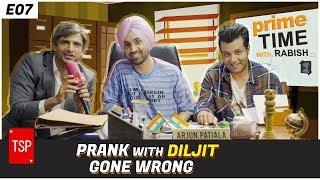 Prank with Diljit Dosanjh Gone Wrong | Prime Time With Rabish