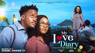 MY LOVE DIARY-ANGEL UNIGWE, PRINCE BUCHI. EMMANUEL NSE , Latest Nigerian movies 2024 #trending