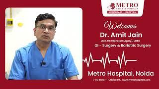 Dr. Amit Jain: Expert in GI Surgery & Bariatric Surgery | Metro Hospital, Noida