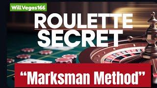 Roulette Strategy “Marksman Method” Great Coverage With Solid Payouts! 