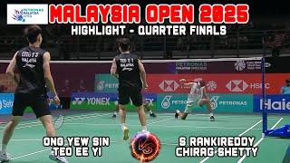 QF | Petronas Malaysia Open 2025|  Rankireddy/Chirag Shetty [Ind] Vs Ong Yew Sin/Teo Ee Yi [Mas]