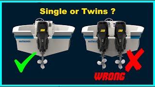 single or twin boat engine? 1 or 2 Outboards? What is better twin outboards or single?