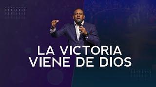 La Victoria viene De Dios | Pastor Juan Carlos Harrigan