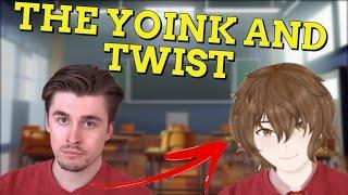 The Yoink and Twist - Explanation And Demonstration
