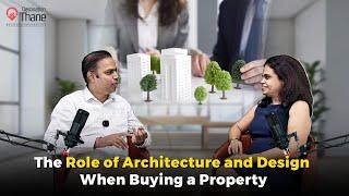 Architecture, Design and Vastu - How They Help Shape a Property | Destination Thane