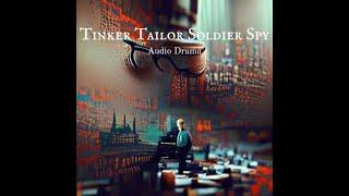 Tinker Tailor Soldier Spy