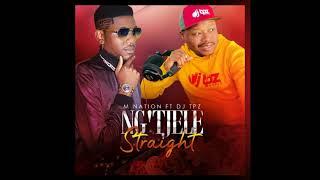 M Nation Ft  Dj Tpz - Ng'tjele Straight (Official Audio)