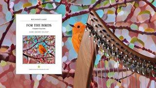 FOR THE BIRDS | 5 Beginner Harp pieces | Anne Crosby Gaudet