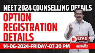 NEET 2024 Counselling Details | Option Registration Details | 14/06/2024 | 7:30 PM Onwards