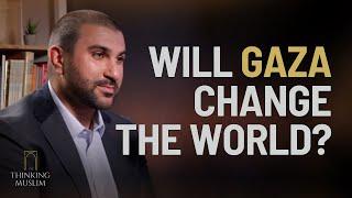 Will Gaza Change The World? With Sami Hamdi