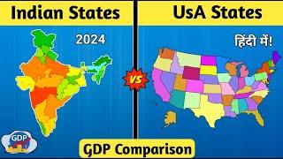 Indian States VS UsA States GDP Comparison