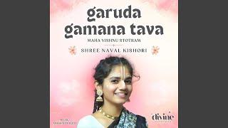 Garuda Gamana Tava (Mahav Vishnu Stotram)