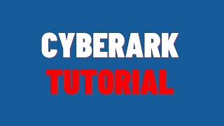 CyberArk Training | Cyberark courses | CyberArk free Training | CyberArk Tutorial |Cyberark overview