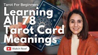 Tarot For Beginners | Learning All 78 Tarot Card Meanings In 40 minutes !!