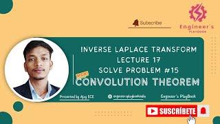 [L17] INVERSE LAPLACE TRANSFORM SOLVE PROBLEM #15 |ENGINEERING MATHEMATICS-III| CONVOLUTION THEOREM